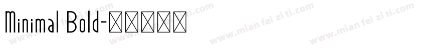 Minimal Bold字体转换